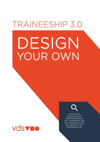 Vds training consultants whitepaper traineeship 3.0 design your own